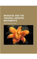 Massage and the Original Swedish Movements