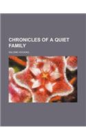 Chronicles of a Quiet Family