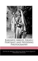 Karimeh Abbud: Israeli Portrait and Wedding Photography