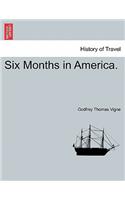 Six Months in America.