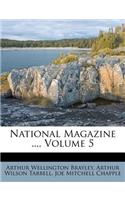 National Magazine ..., Volume 5