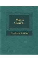 Maria Stuart...