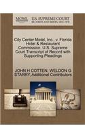 City Center Motel, Inc., V. Florida Hotel & Restaurant Commission. U.S. Supreme Court Transcript of Record with Supporting Pleadings