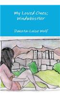 My Loved Ones; Windwhistler