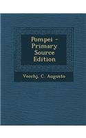 Pompei - Primary Source Edition