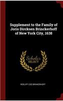 Supplement to the Family of Joris Dircksen Brinckerhoff of New York City, 1638