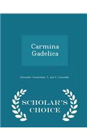 Carmina Gadelica - Scholar's Choice Edition