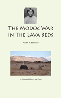 Modoc War in the Lava Beds