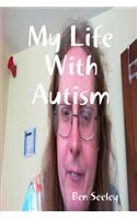 My Life with Autism