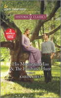 His Mountain Miss & the Husband Hunt