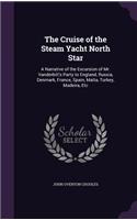 The Cruise of the Steam Yacht North Star