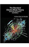 The Standard Electro-Weak Theory - 2nd Edition