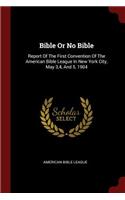 Bible or No Bible