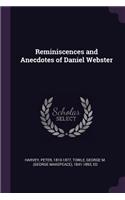 Reminiscences and Anecdotes of Daniel Webster