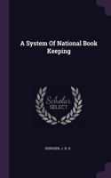 A System Of National Book Keeping