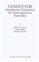 Conductor: Distributed Adaptation for Heterogeneous Networks