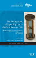 Stirling Castle, a 70-gun Ship Lost in the Great Storm of 1703