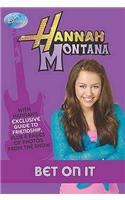 Disney "Hannah Montana": Bk. 10: Don't Bet on it