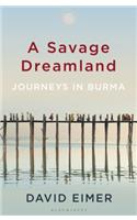 A Savage Dreamland