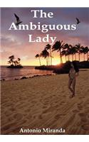 The Ambiguous Lady