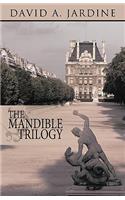 Mandible Trilogy