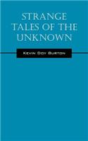 Strange Tales of the Unknown: (English)
