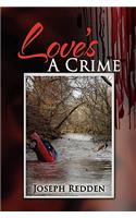 Love's a Crime