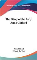 The Diary of the Lady Anne Clifford