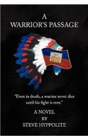 A Warrior's Passage: (English)