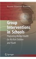 Group Interventions in Schools