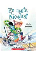 En Route, Nicolas!