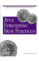 Java Enterprise Best Practices: Expert Tips & Tricks for Java Enterprise Programmers