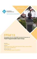 FPGA 13 Proceedings of the 2013 ACM/Sigda International Symposium on Field Programmable Gate Arrays