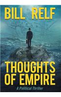 Thoughts of Empire: A Political Thriller