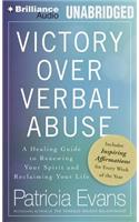 Victory Over Verbal Abuse: A Healing Guide to Renewing Your Spirit and Reclaiming Your Life