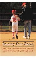 Raising Your Game
