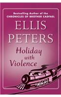 Holiday with Violence
