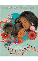 I Love My Mother Because . . .: The Bella Bee Story Tales