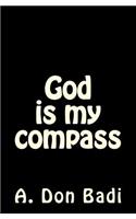 God Is My Compass