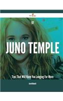 97 Juno Temple Tips That Will Have You Longing for More