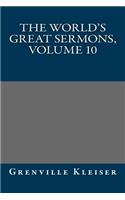 The World's Great Sermons, Volume 10