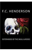 Sisterhood of the Skull & Roses