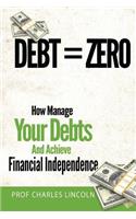 Debt = Zero