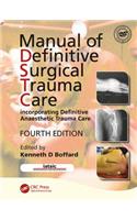 Manual of Definitive Surgical Trauma Care, Fourth Edition