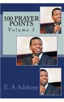 100 Prayer Points (Volume 5)
