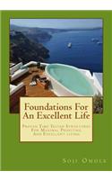 Foundations for An Excellent Life