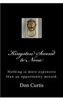Kingston Second to None