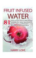 Fruit Infused Water