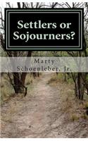 Settlers or Sojourners?: Meditations in Christian Identity