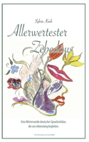 Allerwertester Zebedäus